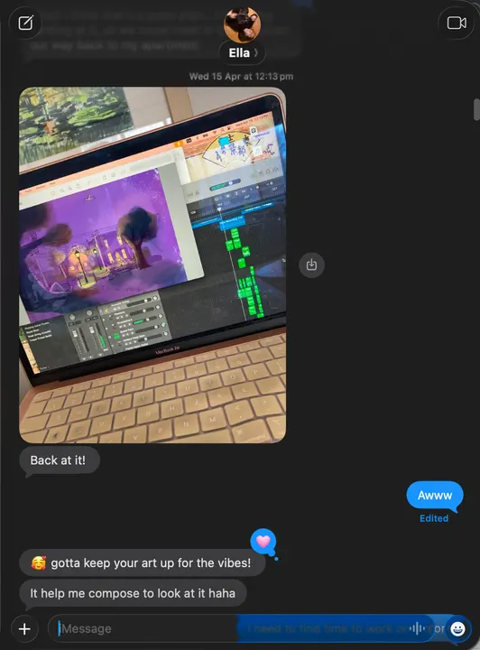 Ella sends a photo of her laptop, Logic open with a track in progress beside a window showing Julia’s purple sketch of the scene: “Back at it!” Julia replies “Awww”; Ella adds “gotta keep your art up for the vibes!” and “It help me compose to look at it haha”.